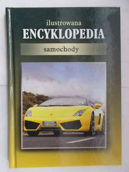 Ilustrowana encyklopedia: Samochody