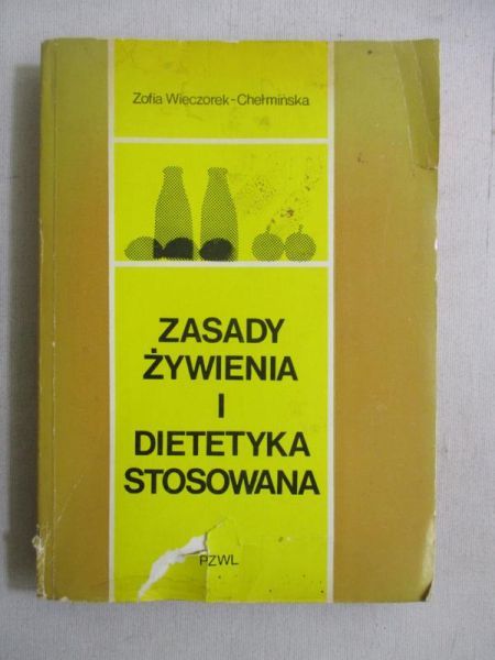 Zasady żywienia i dietetyka stosowana