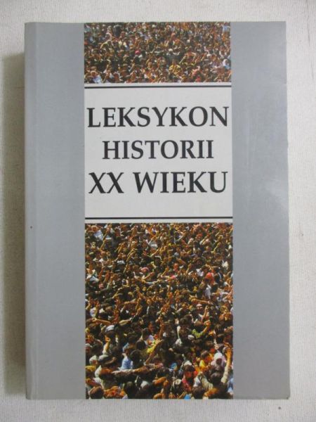 Leksykon historii XX wieku