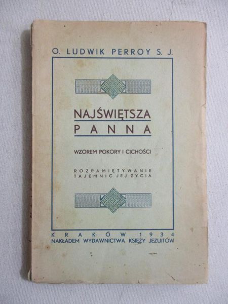 Najświętsza Panna wzorem pokory i cichości, 1934 r.