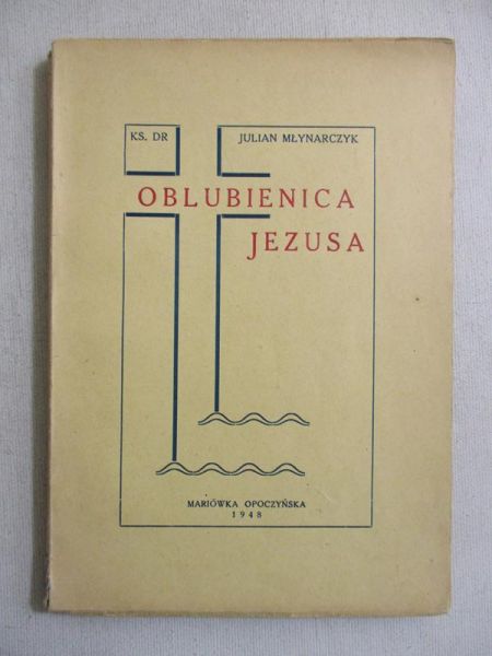 Oblubienica Jezusa, 1948 r.
