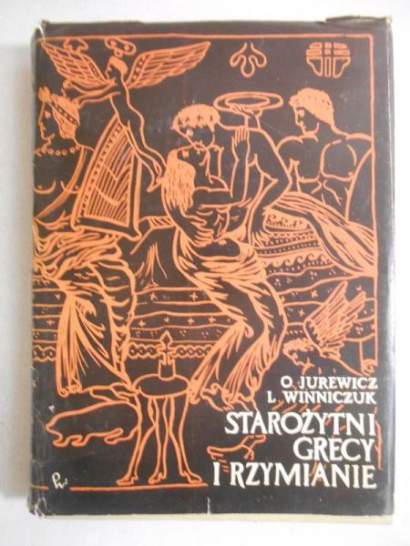 Starożytni Grecy i Rzymianie w życiu prywatnym i państwowym