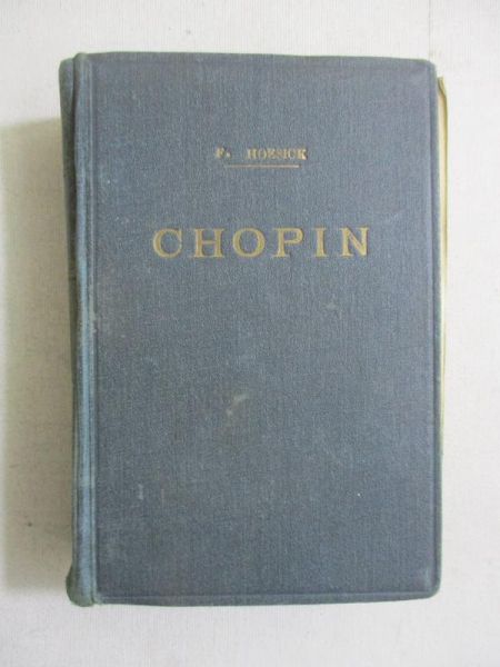 Hoesick Ferdynand - Chopin: życie i twórczość, 1927r.