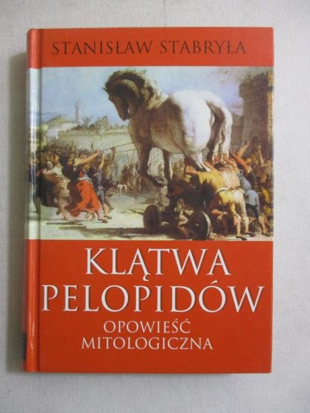Klątwa Pelopidów. Opowieść mitologiczna