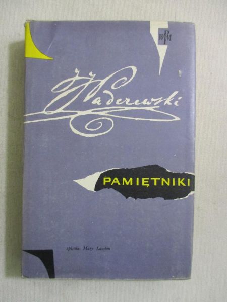 Paderewski Ignacy J. - Pamiętniki