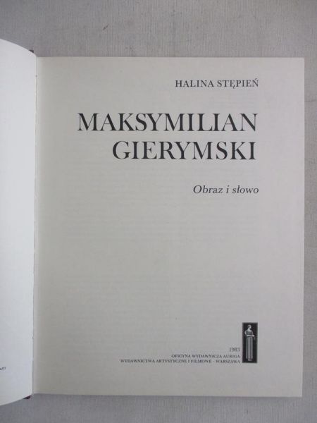 Maksymilian Gierymski. Obraz i słowo