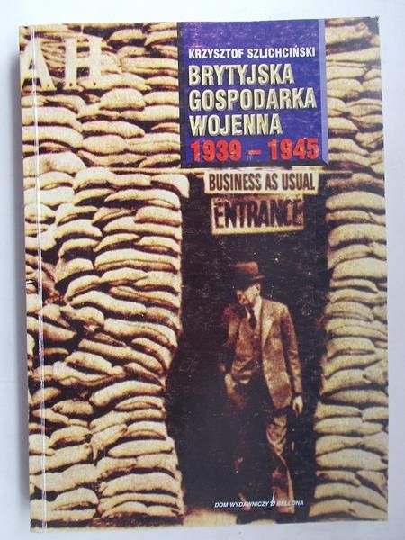 Brytyjska gospodarka wojenna 1939-1945