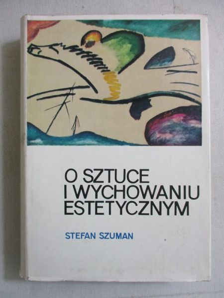 O sztuce i wychowaniu estetycnym