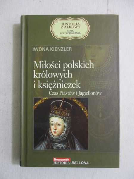 Miłości polskich królowych i księżniczek