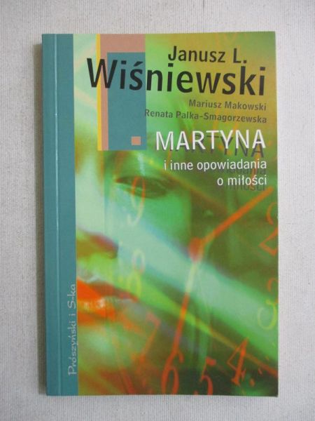 Wiśniewski Janusz L. - Martyna i inne opowiadania o miłości