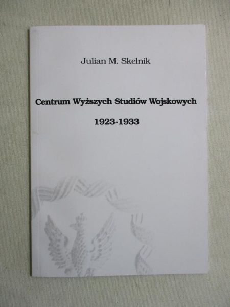 Centrum Wyższych Studiów Wojskowych 1923-1933