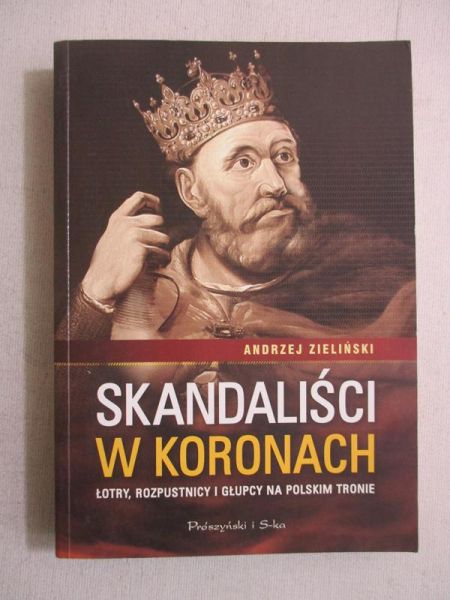 Skandaliści w koronach
