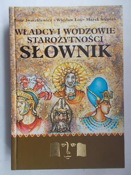 Władcy i wodzowie starożytności słownik