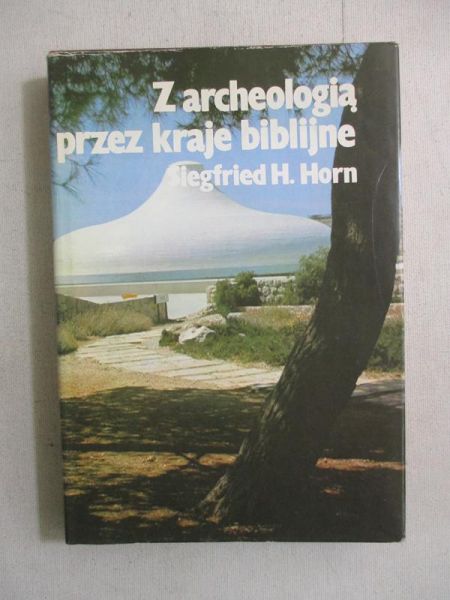 Z archeologią przez kraje biblijne