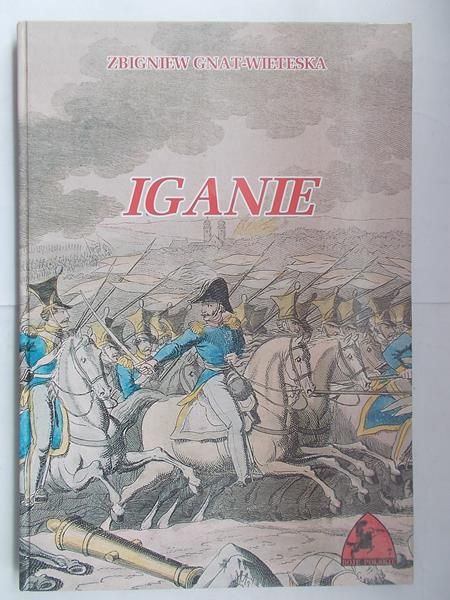 Gnat-Wieteska Zbigniew - Iganie