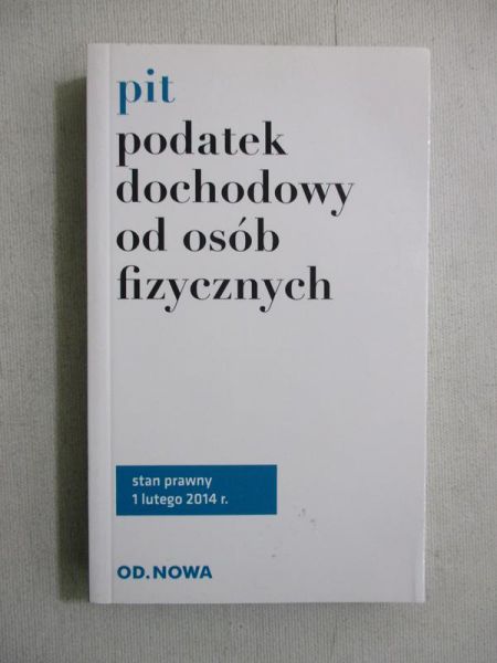 PIT. Podatek dochodowy od osób fizycznych