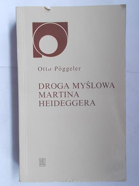 Droga myślowa Martina Heideggera