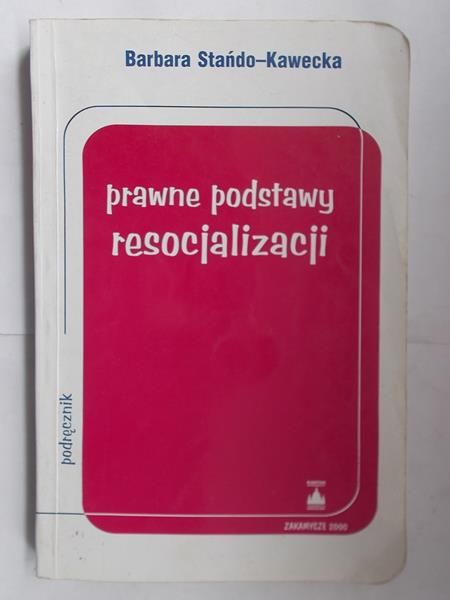 Prawne podstawy resocjalizacji