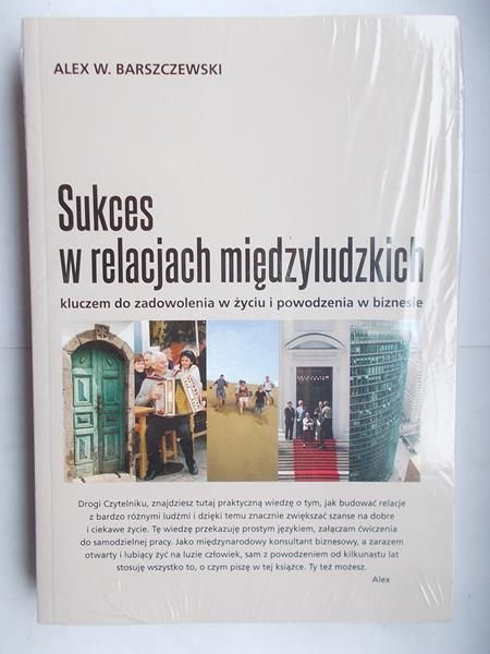 Barszczewski Alex W. -  Sukces w relacjach międzyludzkich