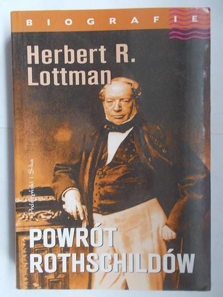 Lottman Herbert R. - Powrót Rothschildów