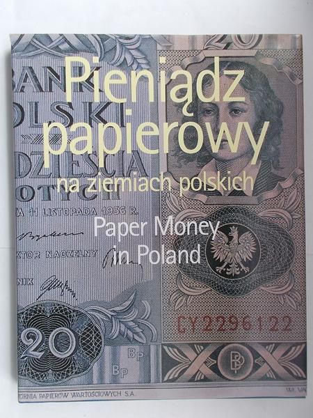 Marianna Domańska (red.) - Pieniądz papierowy na ziemiach polskich
