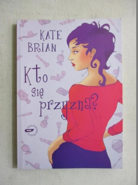 Brian Kate - Kto się przyzna ?