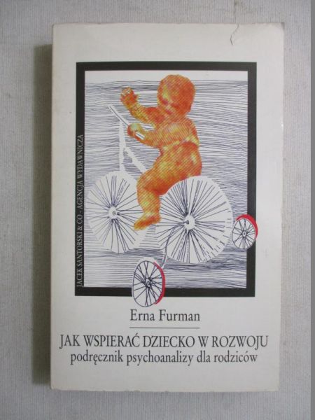 Furman Erna - Jak wspierać dziecko w rozwoju