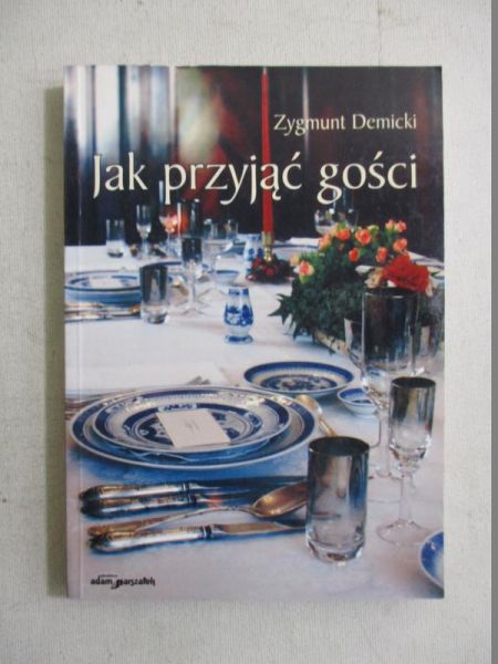 Jak przyjąć gości