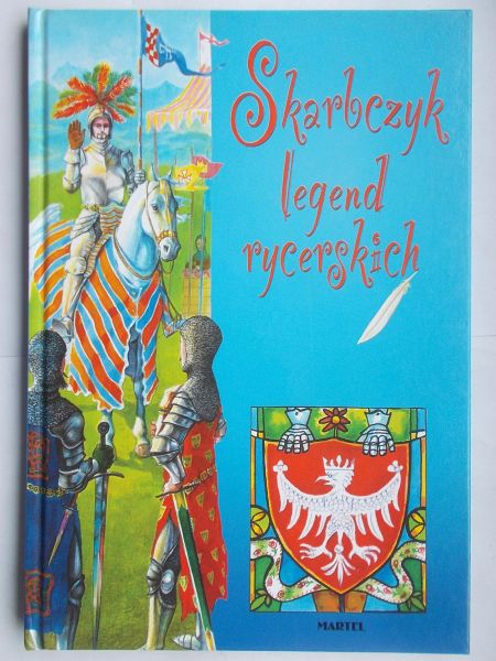 Nowacka Ewa - Skarbczyk legend rycerskich