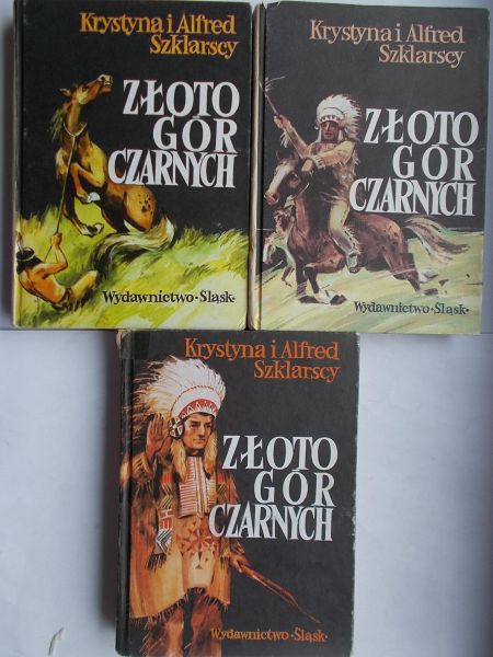 Szklarscy Krystyna i Alfred -  Złoto Gór Czarnych, Tom I-III