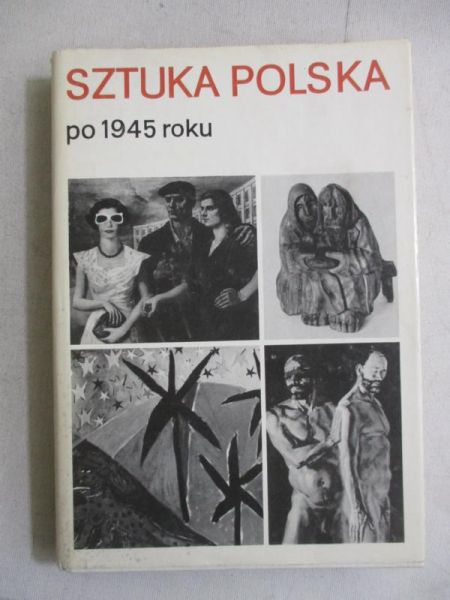 Sztuka Polska po  1945 r.
