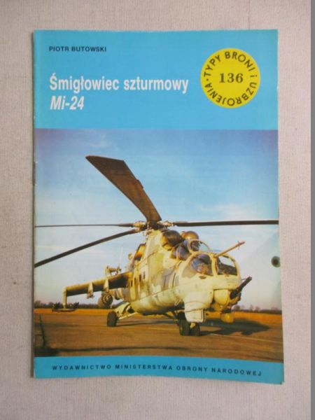 Butowski Piotr - Śmigłowiec szturmowy MI-24