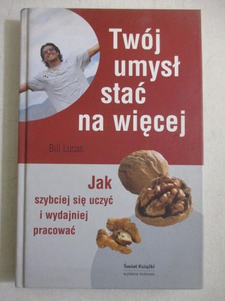 Lucas Bill - Twój umysł stać na więcej