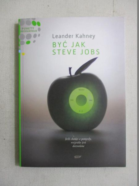 Być jak Steve Jobs