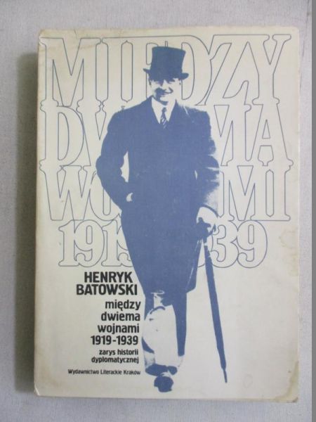 Batowski Henryk - Między dwiema wojnami