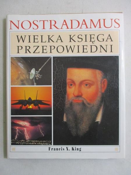 King Francis X. - Nostradamus.Wielka księga przepowiedni