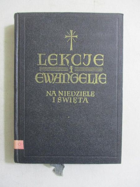 Lekcje i Ewangelie na wszystkie niedziele i święta całego roku