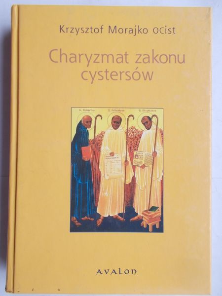 Charyzmat zakonu cystersów