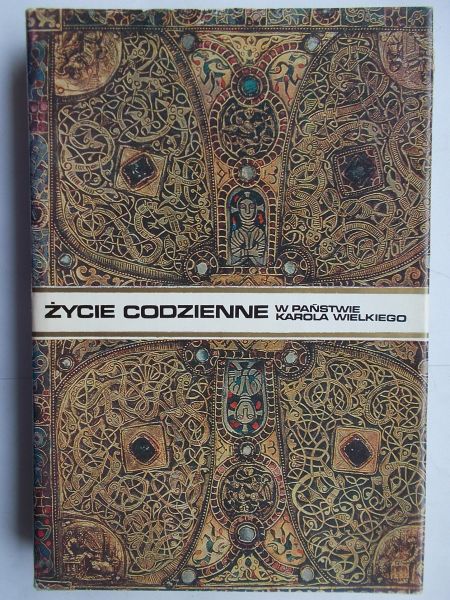 Życie codzienne w państwie Karola Wielkiego