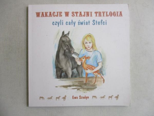 Wakacje w stajni Trylogia