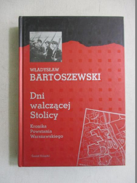 Bartoszewski Władysław - Dni walczącej stolicy