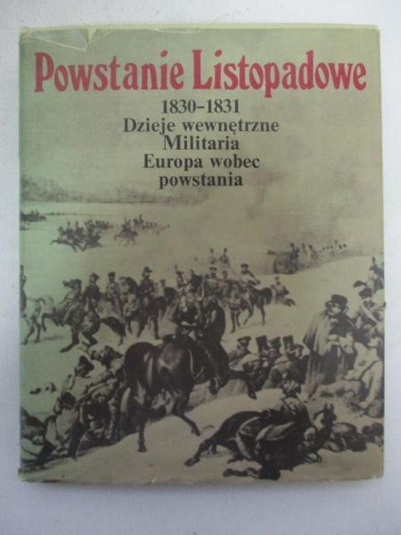 Powstanie Listopadowe 1830-1831