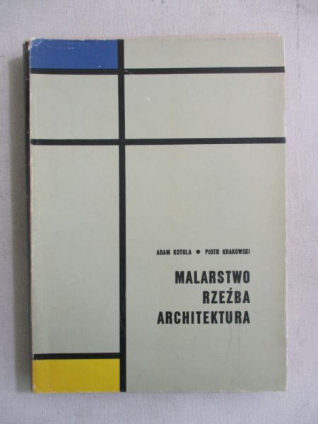 Malarstwo, rzeźba, architektura