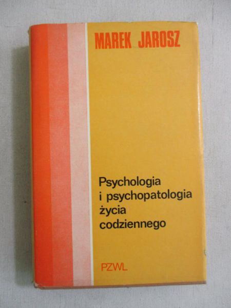 Psychologia i psychopatologia życia codziennego