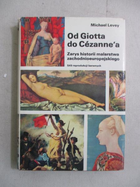 Levey Michael - Od Giotta do Cezannea. Zarys historii malarstwa