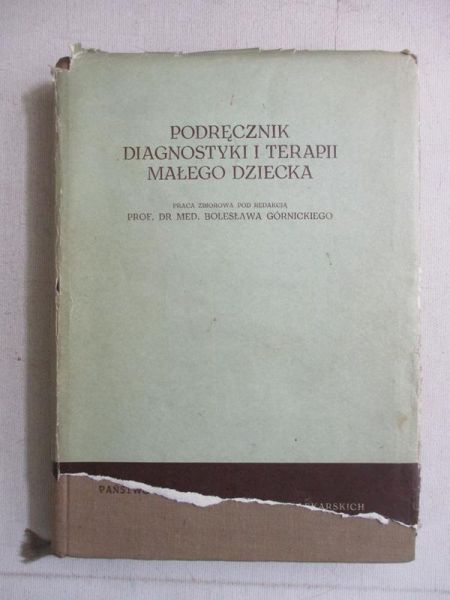 Podręcznik diagnostyki i terapii małego dziecka