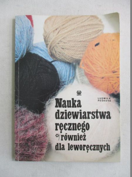Nauka dziewiarstwa ręcznego, również dla leworęcznych