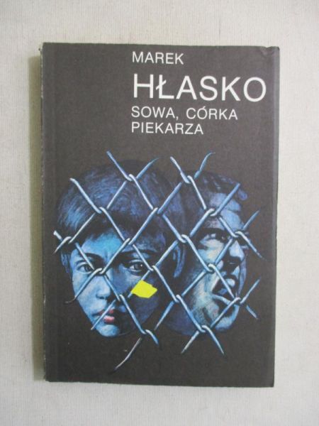 Hłasko Marek - Sowa, córka piekarza