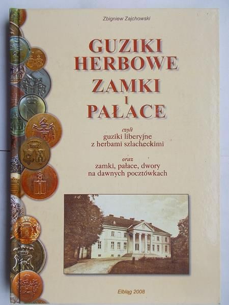 Guziki herbowe. Zamki i pałace