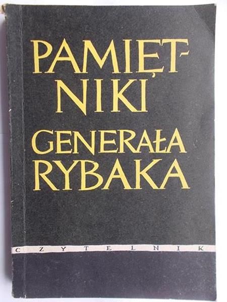 Pamiętniki generała Rybaka